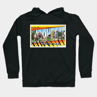 Greetings from Marquette, Michigan - Vintage Large Letter Postcard Hoodie